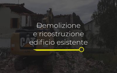 Demolizione e ricostruzione edificio esistente